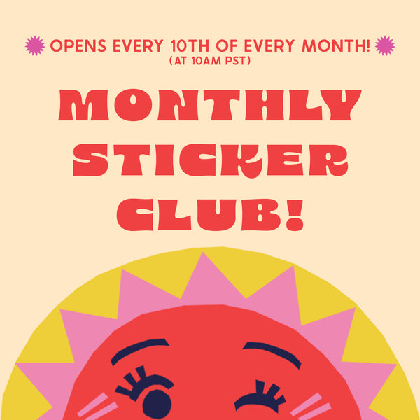 [SOLD OUT!] Monthly Sticker Club
